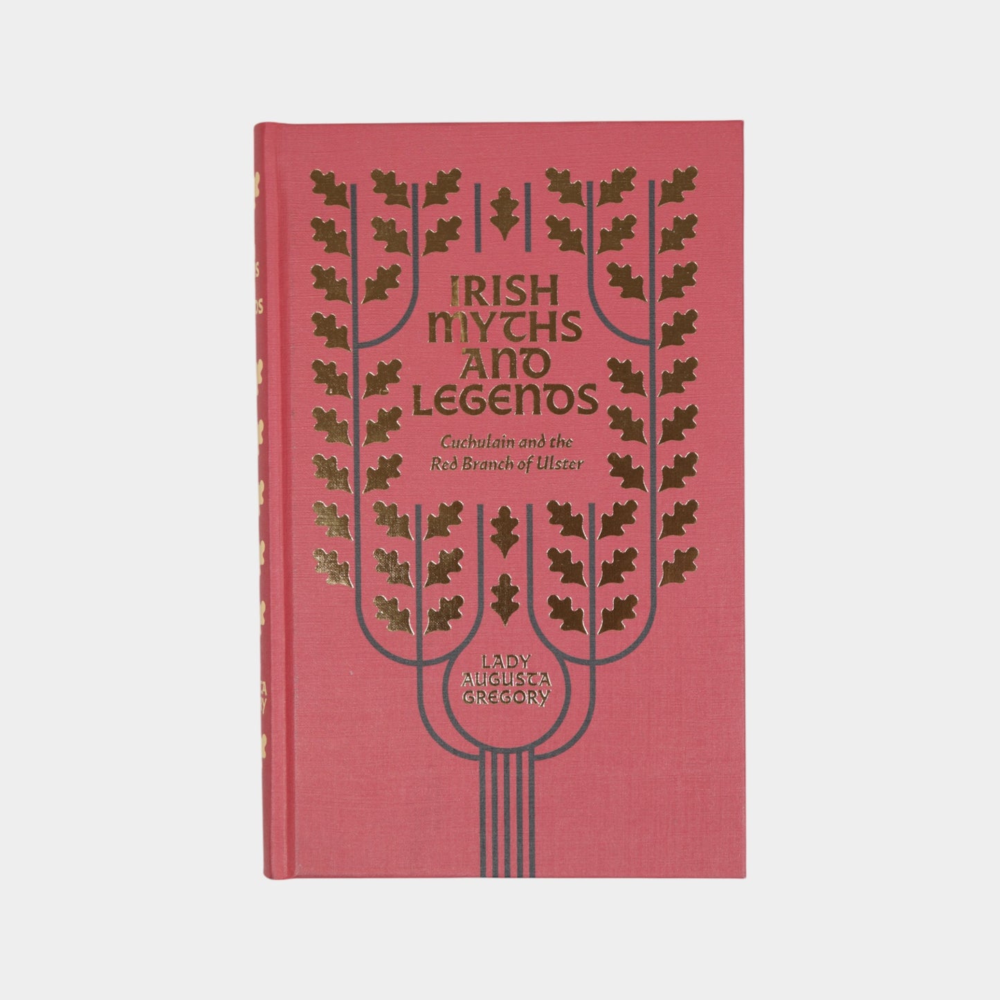 Irish Myths and Legends: Cuchulain and the Red Branch of Ulster