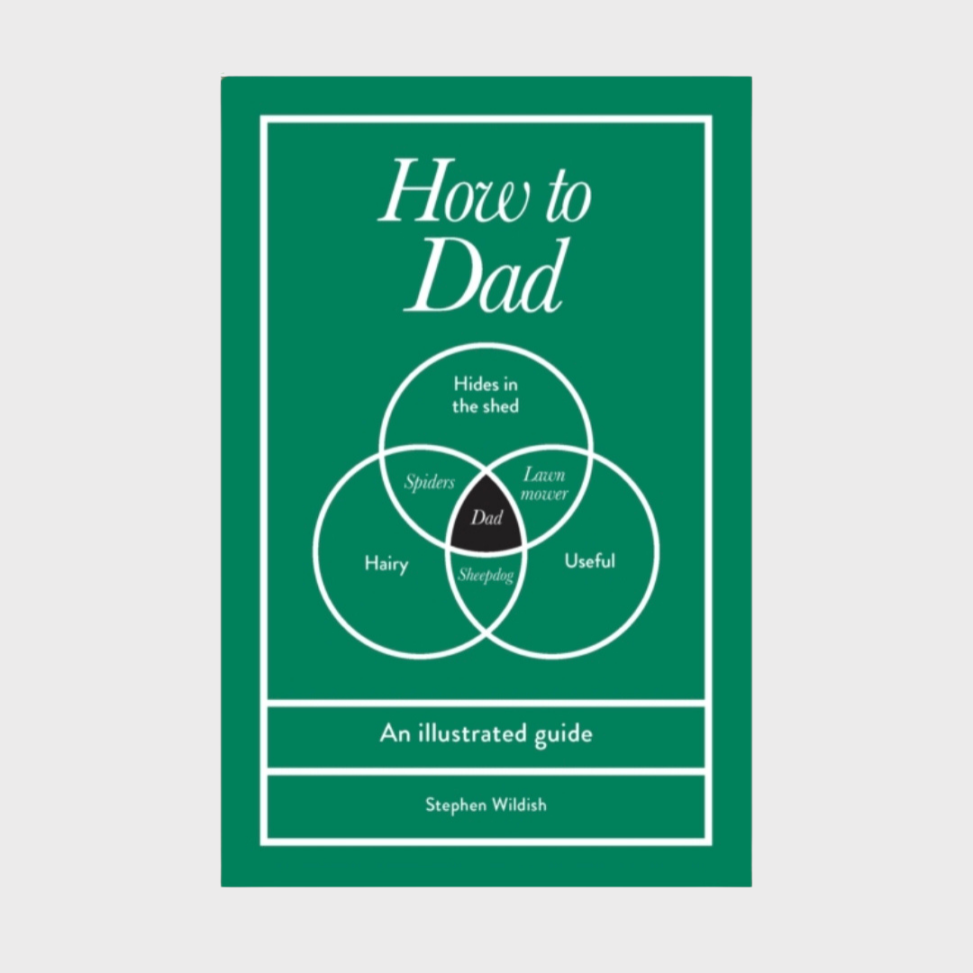 How To Dad