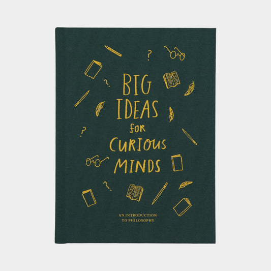 Big Ideas for Curious Minds - An Introduction to Philosophy