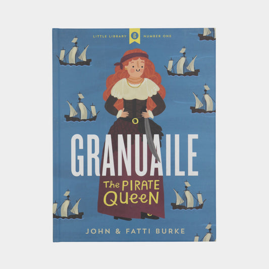 Granuaile - The Pirate Queen