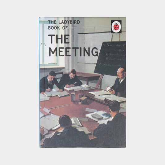 The Ladybird Book of the Meeting