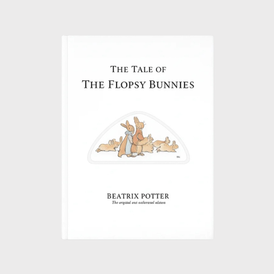 The Tale of The Flopsy Bunnies