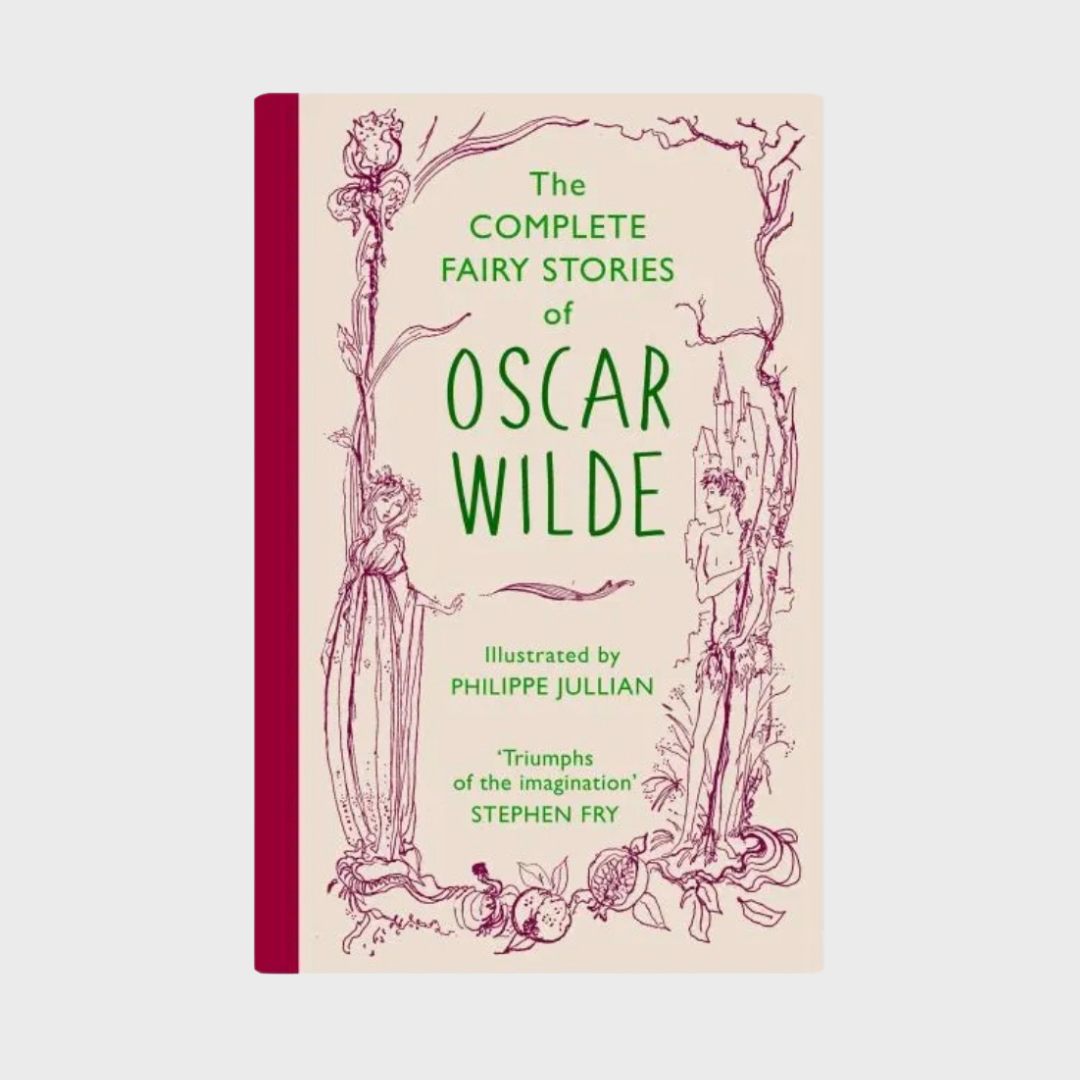 The Complete Fairy Stories of Oscar Wilde