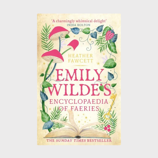 Emily Wilde's Encyclopaedia of Faeries