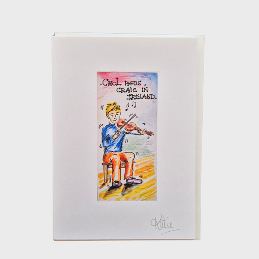 Ceol Agus Craic in Ireland Greeting Card