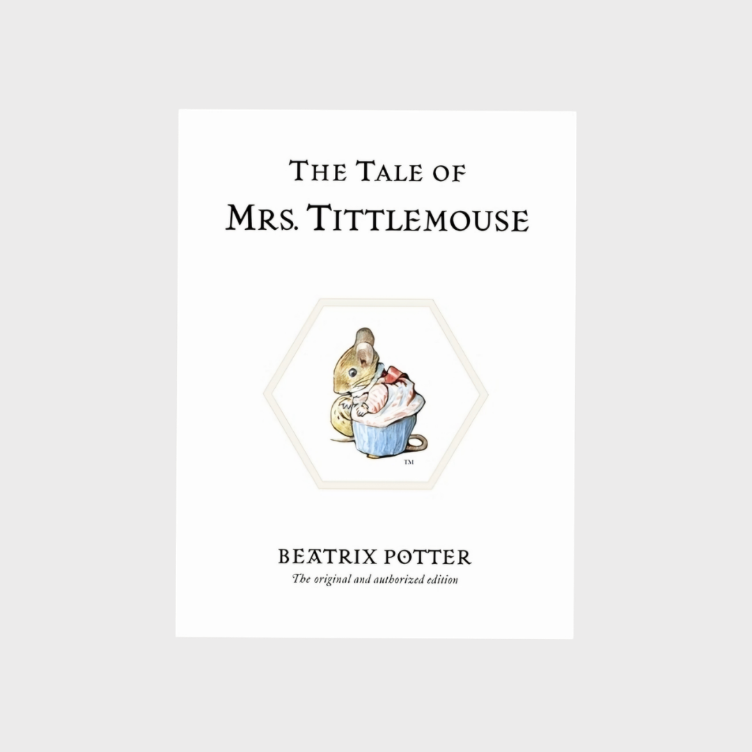 The Tale of Mrs. Tittlemouse