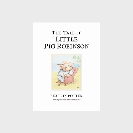 The Tale of Little Pig Robinson