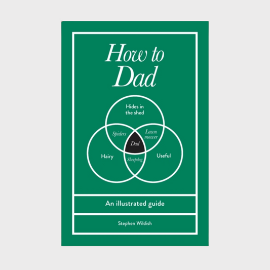 How To Dad