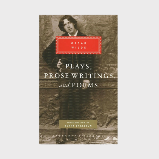 Oscar Wilde Plays, Prose Writings & Poems